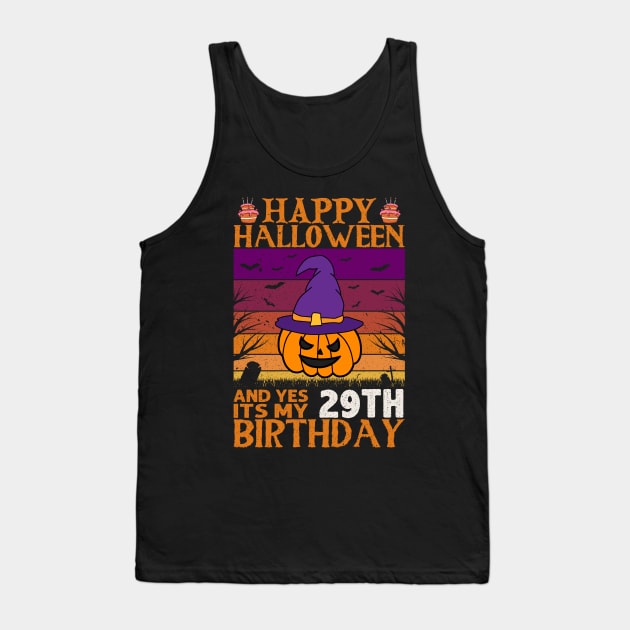 October Happy birthday, yes its my 29th birthday Tank Top by loveshop
